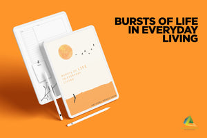 Bursts Of Life In Everyday Living (E-book)